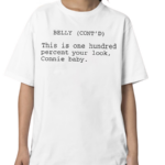 Mistifyd Belly Cont’d This Is One Hundred Percent Your Look Connie Baby Shirt