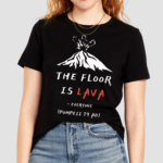 The Floor Is Lava Everyone Pompeii 79 Adi Shirt