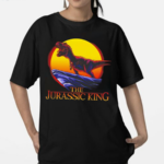 The Jurassic King Shirt