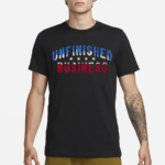 Unfinished Business 2024 Roster Text Shirt