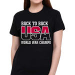 Back To USA World War Champs Shirt