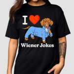 Dachshund I Love Wiener Jokes Shirt