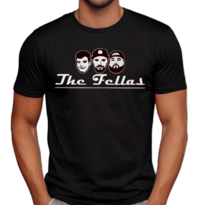 The Fellas Shirt