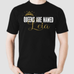 Queens Are Named Leia Shirt