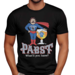 Pabst Cool What’ll You Have Shirt