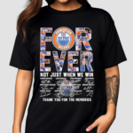 Edmonton Oilers Forever Not Just When We Win Thank You For The Memories Shirt