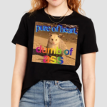 Pure Or Heart Dumb Of Ass T Shirt