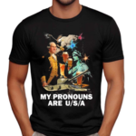 My Pronouns Are USA 2024 Shirt