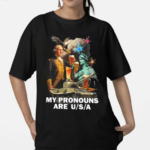 My Pronouns Are USA Shirt