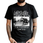 Killdozer Metal A Man Pushed Too Far Shirt