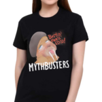 Mythbusters Walrus 2024 Shirt