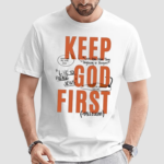 Keep God First Live To Please Jesus Note To Self Shirt