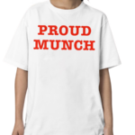 Ice Spice Proud Munch Shirt