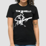 Tom Morello Shirt