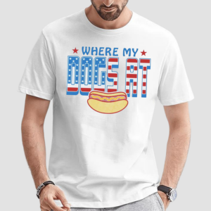 Where My Dogs At USA Shirt