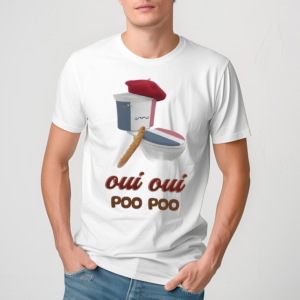 Snazzyseagull Oui Oui Poo Poo French Toilet Shirt