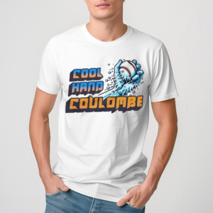 Cool Hand Coulombe Danny Coulombe Shirt