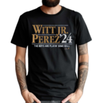 Witt Jr Perez 24 Shirt