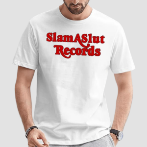 Slam A Slut Records Shirt