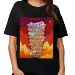 Funny Hell Is Real And This Is What It Looks Like By Adult Swim 9 Levels Of Hell Shirt