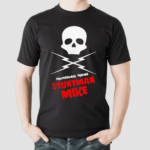 Stuntman Mike shirt