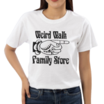 Weird Walk Family Store Shirt