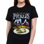 Da Share Zone If Your Not Going To Eat Your Pickles Can I Have Them Shirt