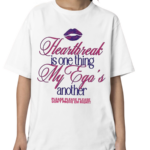 Heartbreak Is One Thing My Ego’s Another Please Please Please Don’t Prove Em Right Shirt