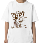 Raccoon Feral Girl Summer 2024 Shirt