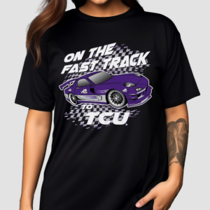 On the fast track to TCU Horned Frogs Painting Shirt