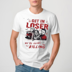 Retro Halloween Get In Loser We Are Going Killing Shirt