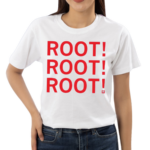 Root Root Root Shirt