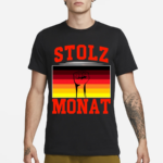 Stolz Monat Shirt