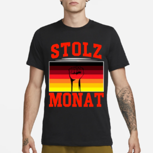 Stolz Monat Shirt