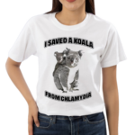 I Saved A Koala From Chlamydia Shirt