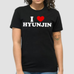 I Love Hyunjin Shirt