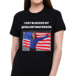 Valentina Gomez I Got Blocked By Valentinaforsos American Flag Shirt