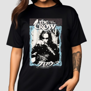 The Crow It Can’t Rain All The Time Shirt
