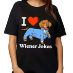 Dachshund I Love Wiener Jokes Shirt