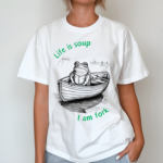 Life Is Soup I Am Fork Frog Shirt