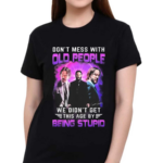 John Wick Don’t Mess With Old People John Wick We Didn’t Get This Age By Being Stupid Signature Shirt