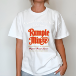 Unethicalthreads I Would Dropkick A Child For A Rumple Minze Shirt