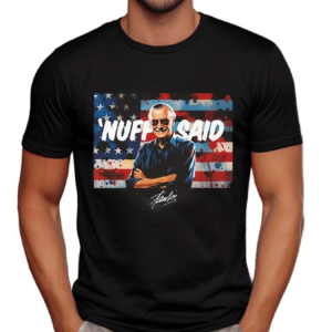 Stan Lee Nuff Said American Flag Shirt