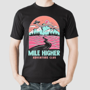 Mile Higher Adventure Club Shirt