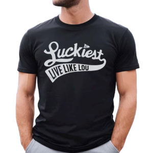 Luckiest Live Like Lou Sweat Shirt