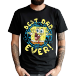 SpongeBob Best Dad Ever Father’s Day 2024 Shirt