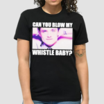 Josh Hutcherson Can You Blow My Whistle Baby Shirt