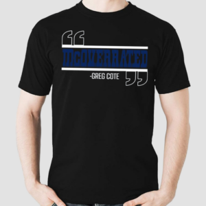 Mcoverrated Greg Cote Shirt