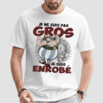 Je Ne Suis Pas Gros Je Suis Enrobe Shirt