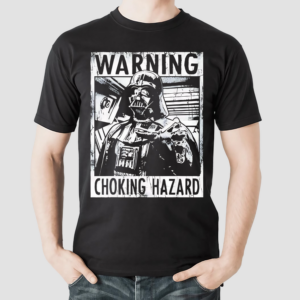 Darth Vader Warning Choking Hazard Shirt
